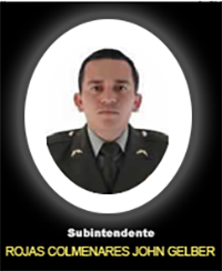 Fotografía del Señor Si. Rojas Colmenares John Gelber quien falleció en cumplimiento de su deber.