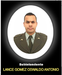 Fotografía del Señor Si. Lance Gómez Oswaldo Antonio quien falleció en cumplimiento de su deber.