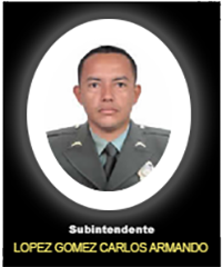 Fotografía del Señor Si. López Gómez Carlos Armando quien falleció en cumplimiento de su deber.