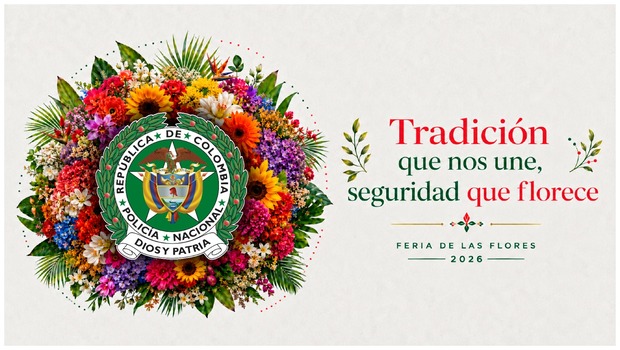 Dise&ntilde;o gr&aacute;fico con un arreglo circular de flores multicolores que rodea el escudo de la Polic&iacute;a Nacional; a la derecha aparece el mensaje &ldquo;Tradici&oacute;n que nos une, seguridad que florece&rdquo; junto a la referencia de la Feria de las Flores 2026.