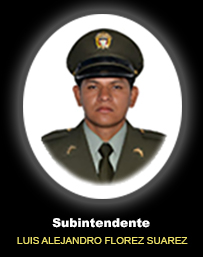 Fotografía del Señor Si. Luis Alejandro Flórez Suarez quien falleció en cumplimiento de su deber.