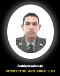 Fotografía del Señor Si. Pacheco Solano Jorge Luis quien falleció en cumplimiento de su deber.